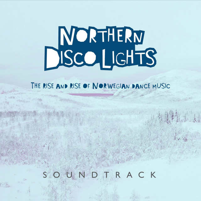 Northern Disco Lights - Soundtrack cover art