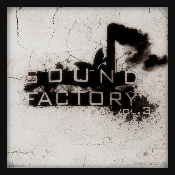 Sound Factory, Vol. 3 - Compilation by Various Artists | Spotify