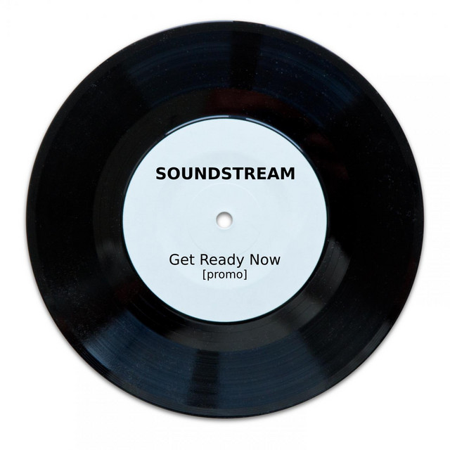 Обкладинка Soundstream — Get Ready Now (promo)