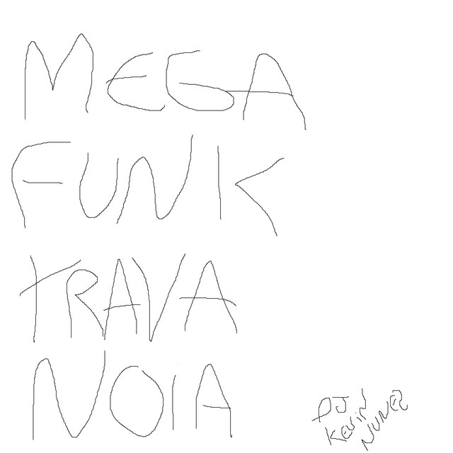 MEGA FUNK TRAVA NOIA