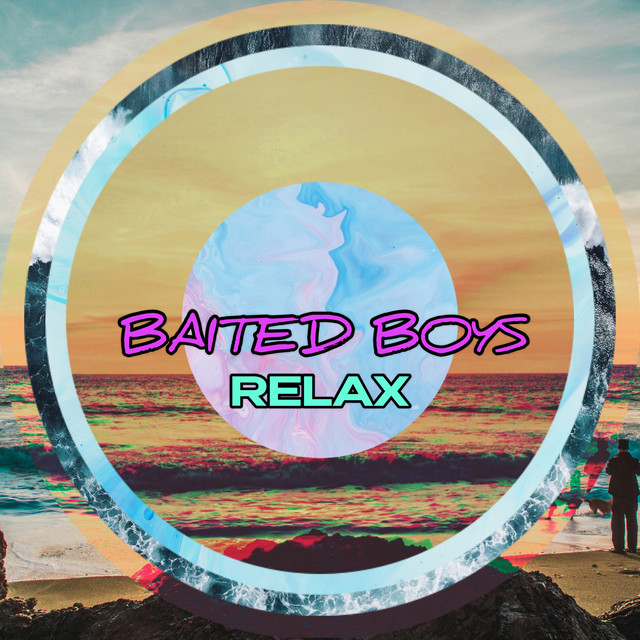 Cover art: RELAX — Baited Boys