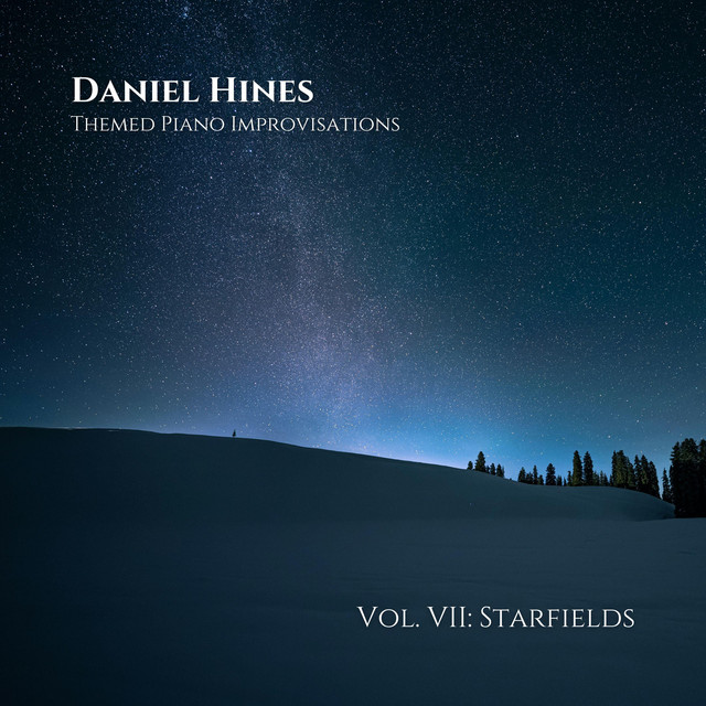 Starfields (Themed Piano Improvisations Vol. VII)