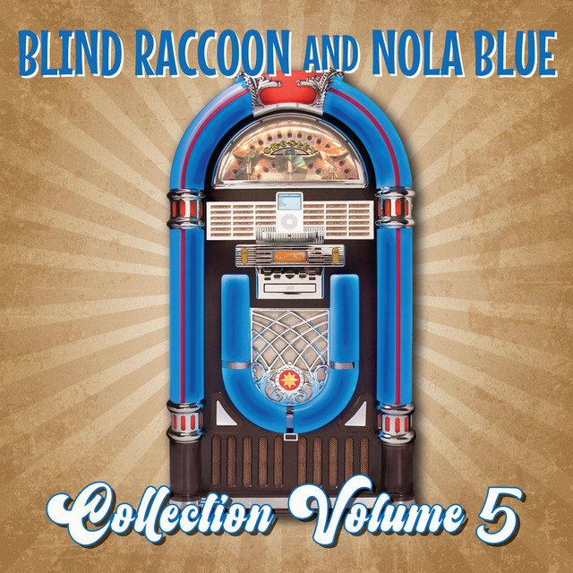 Blind Raccoon & Nola Blue Collection, Vol. 5 cover art