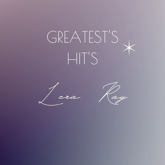 Обкладинка Lera Ray — Greatest's Hit's