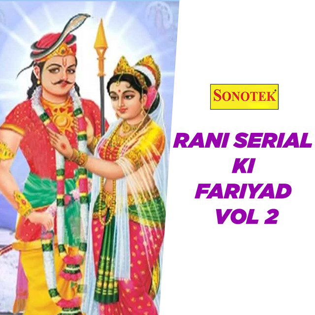 Rani Serial Ki Fariyad Vol 2 cover art