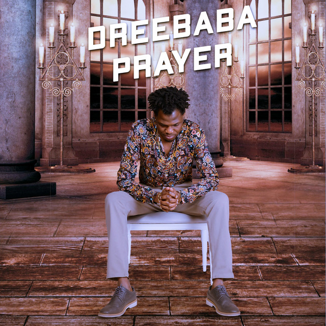 Prayer - Single by DreeBaba | Spotify