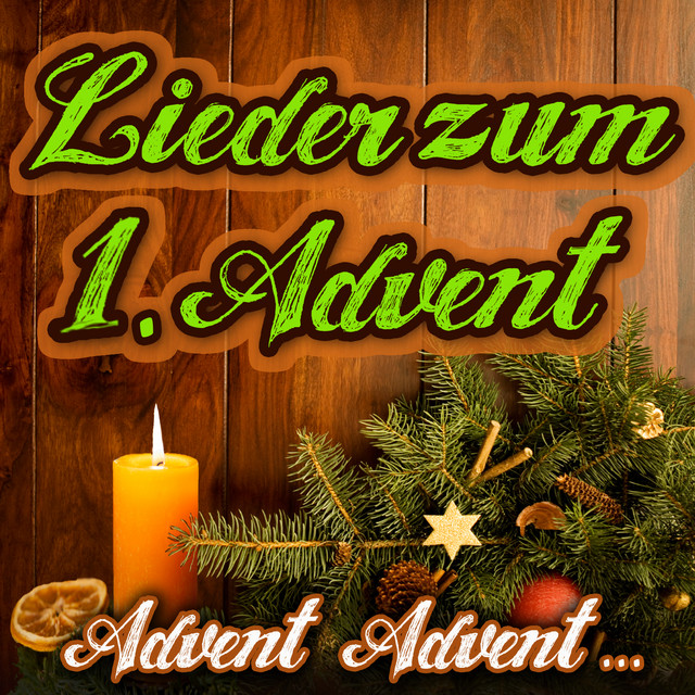 Advent, Advent.... Lieder zum 1. Advent cover