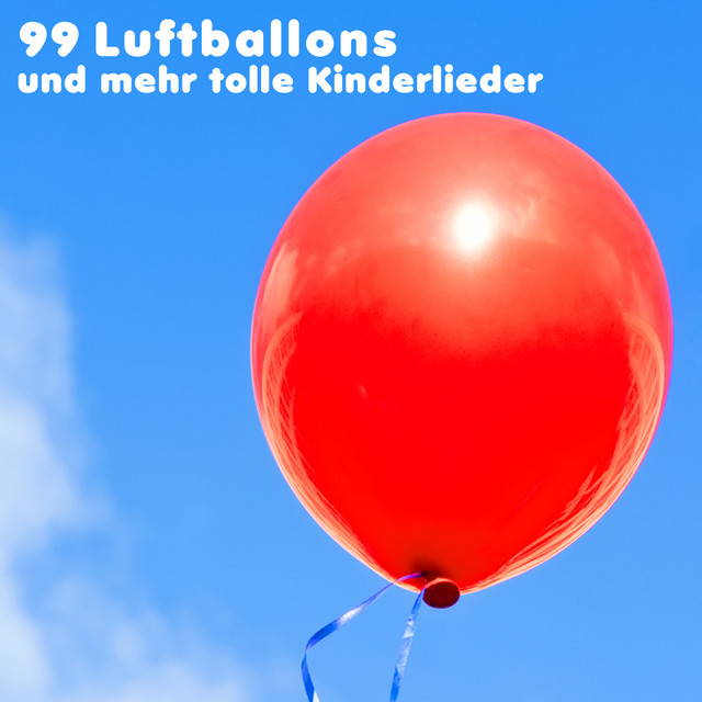99 Luftballons und mehr tolle Kinderlieder cover art