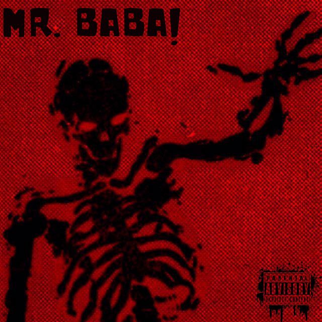 MR. BABA! - song and lyrics by BABA! | Spotify