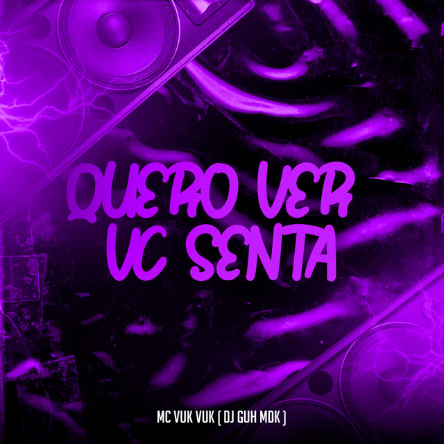 Quero Ver Vc Senta