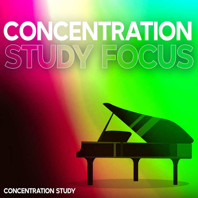 Concentration Study Focus - Album by Concentration Study | Spotify