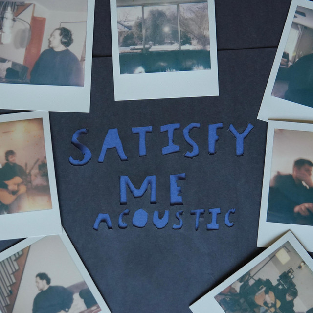 Satisfy Me - Acoustic