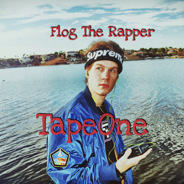 TapeOne - Album by Flog the Rapper | Spotify