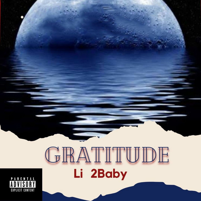 Gratitude - Single by Li2baby | Spotify
