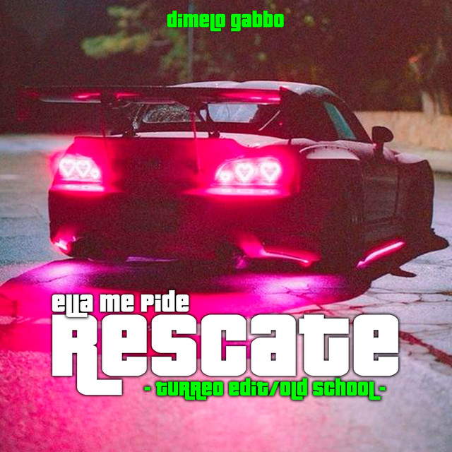 Ella Me Pide Rescate - (Turreo Edit)