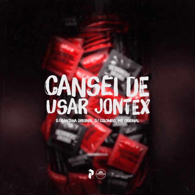 CANSEI DE USAR JONTEX