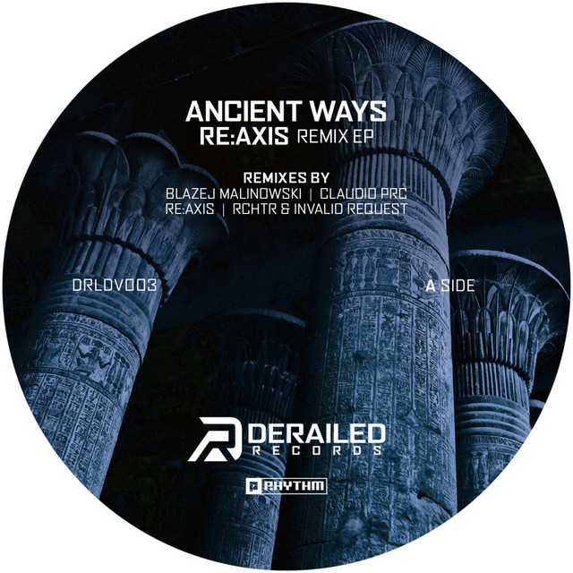 Ancient Ways - Blazej Malinowski Remix