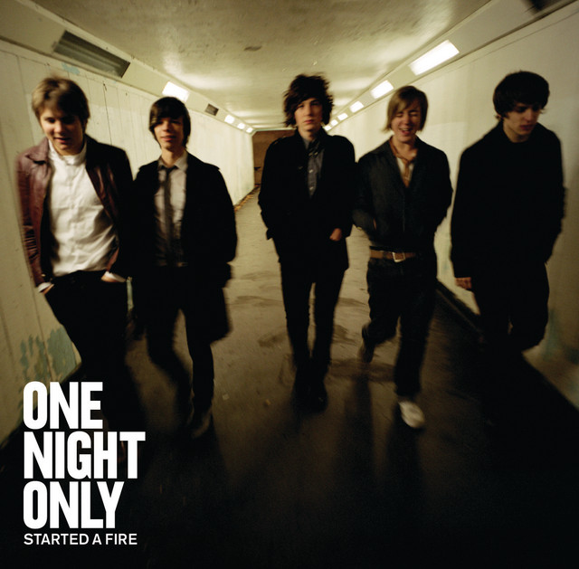 Started A Fire - Album by One Night Only | Spotify