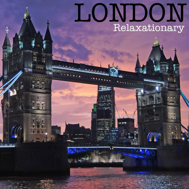 London - Single by Relaxationary | Spotify