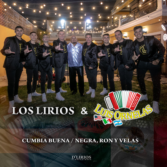 Los Lirios de Santa Fe & Luis Ornelas y Su Grupo - Cumbia Buena / Negra, Ron y Velas