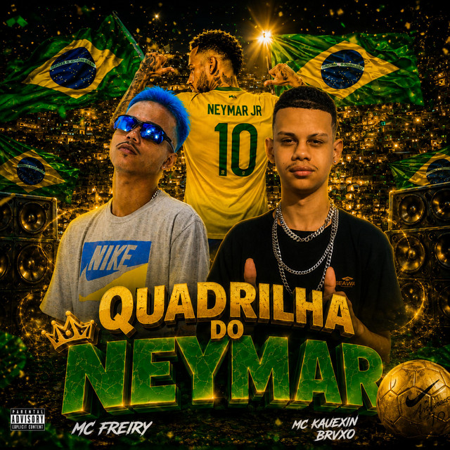Quadrilha Do Neymar