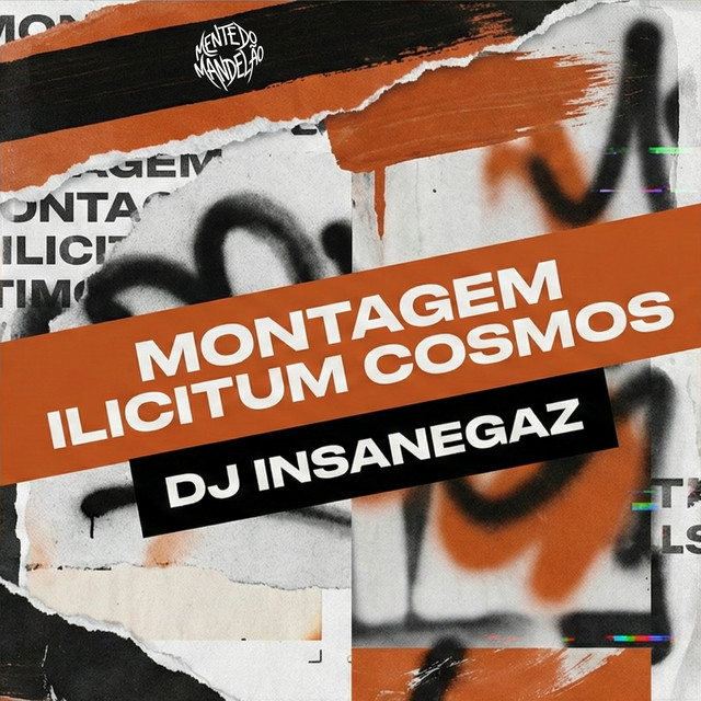 MONTAGEM ILICITUM COSMOS