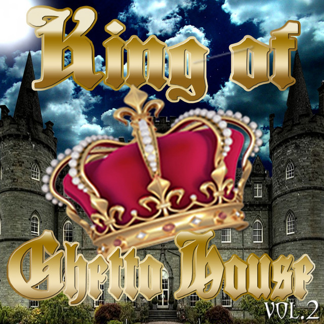 King of Ghetto House, Vol.2 - EP by DJ Slugo | Spotify