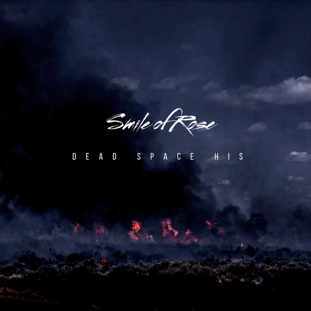 Обкладинка: Dead Space His — Smile of Rose