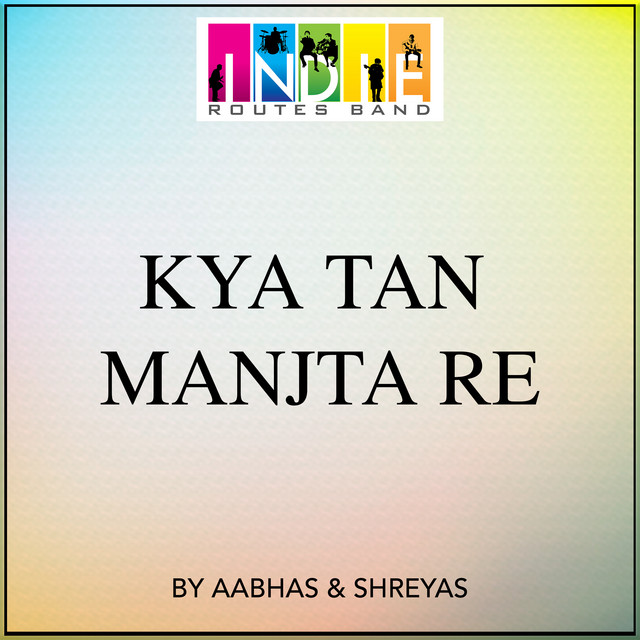 Kya Tan Manjta Re - Single cover art