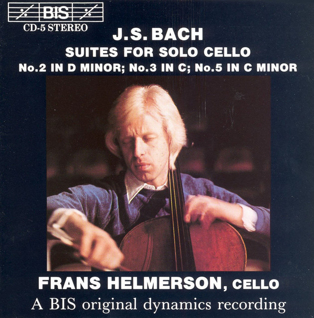 Bach, J.S.: Cello Suites Nos. 2, 3, and 5