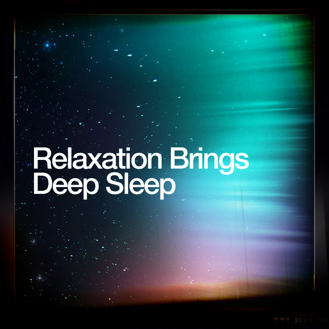 Relaxation Brings Deep Sleep cover art