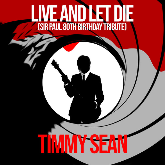 Live And Let Die (Sir Paul 80th Birthday Tribute) cover