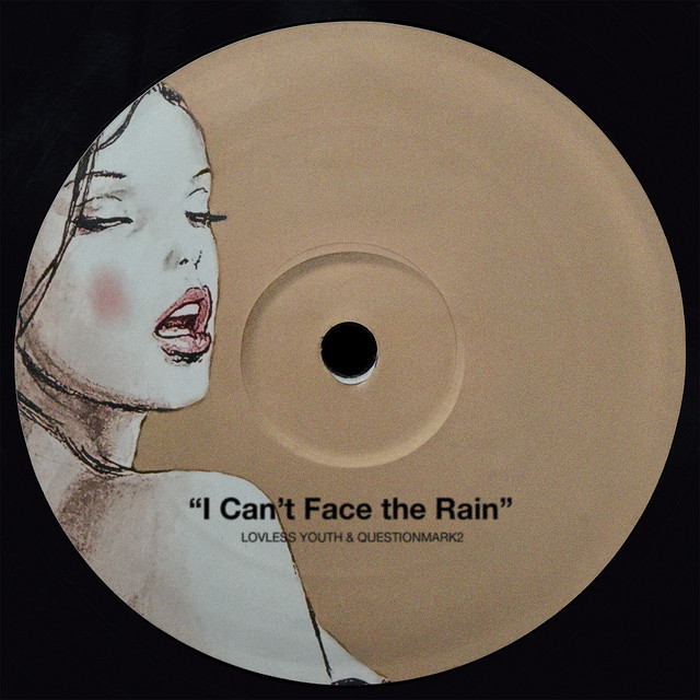 I Can't Face the Rain