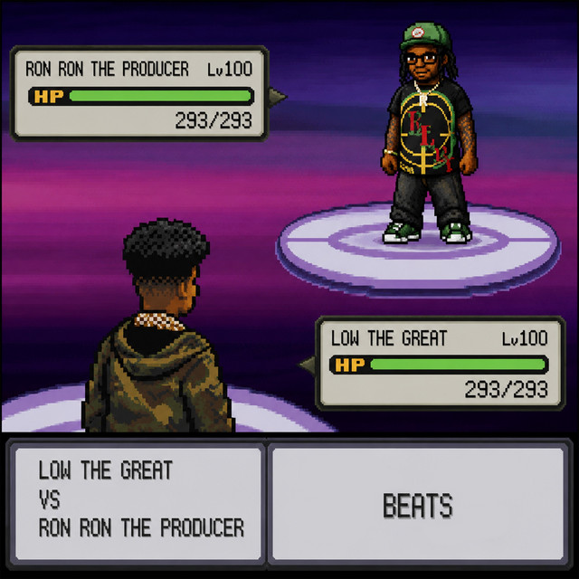 LOW THE GREAT VS RONRONTHEPRODUCER