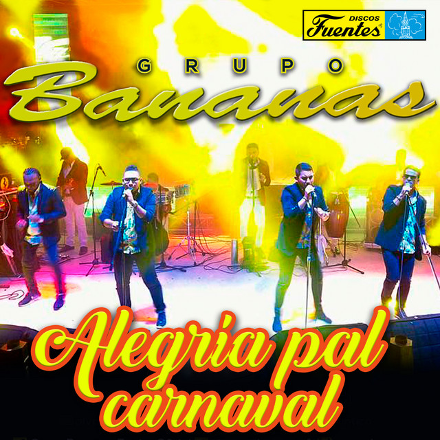 Alegría Pal Carnaval - Alegría Pal Pueblo