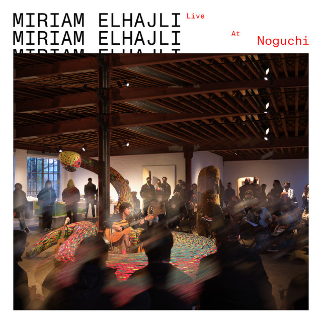 Miriam Elhajli - Open Palm - Live