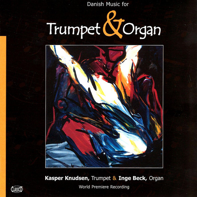 Danish Music for Trumpet and Organ - Compilation by Various Artists ...