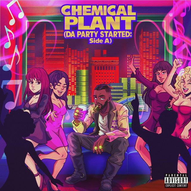 CHEMICAL PLANT (DA PARTY STARTED: Side A)