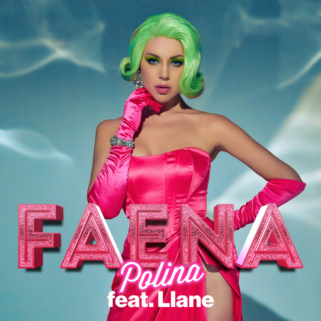Faena - Single by POLINA | Spotify