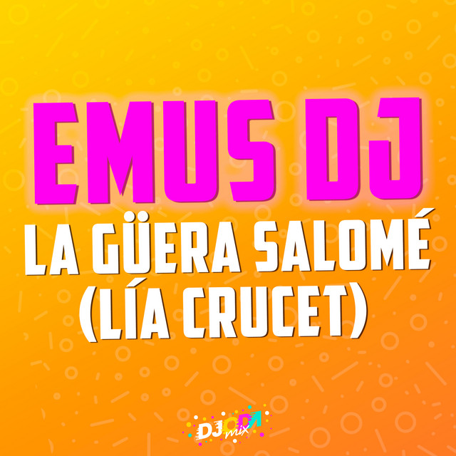 La güera Salomé - (Remix) - Lía Crucet