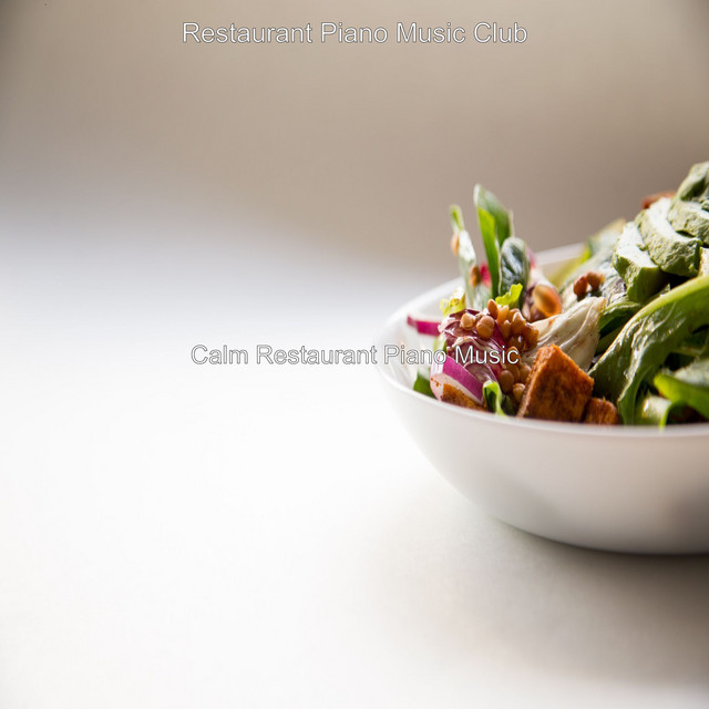Calm Restaurant Piano Music cover art