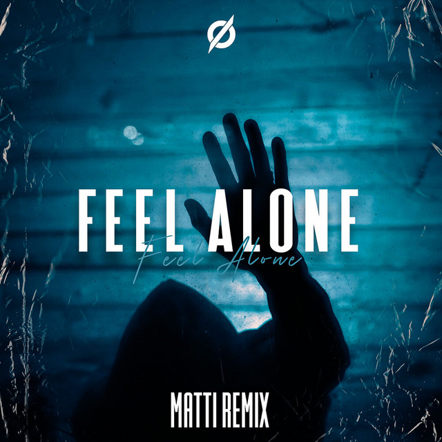 Feel Alone (Remix)