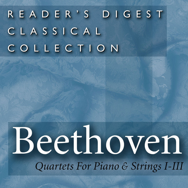 Beethoven: Quartets For Piano And Strings, Nos. 1, 2, 3 cover art