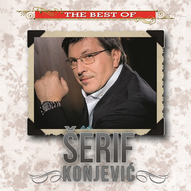 Nije Taj Covek Za Tebe Serif Konjevic