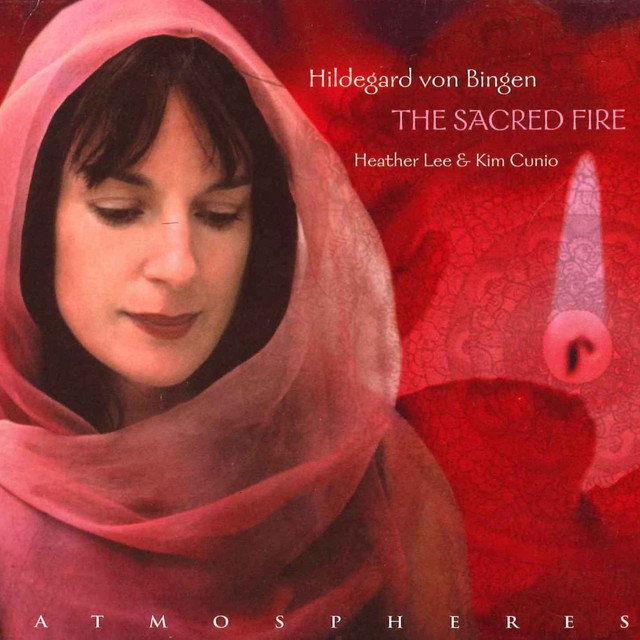 Hildegard von Bingen: The Sacred Fire cover art
