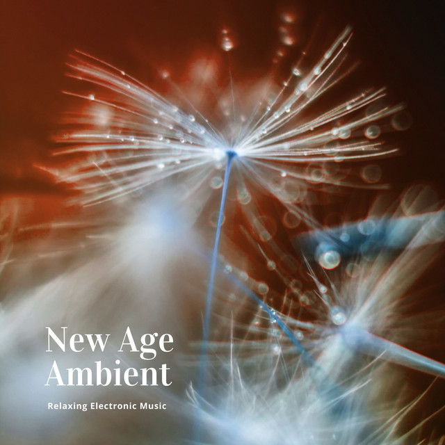 New Age Ambient - Relaxing Electronic Music cover art
