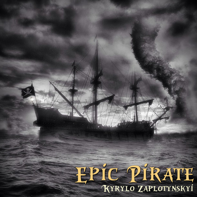 Обкладинка: Epic Pirate — Kyrylo Zaplotynskyi
