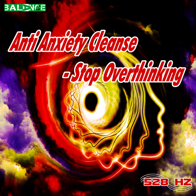 Anti Anxiety Cleanse - Stop Overthinking cover art