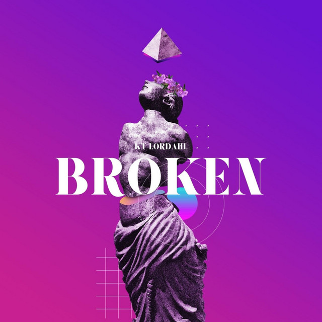 Broken Single by KT Lordahl Spotify