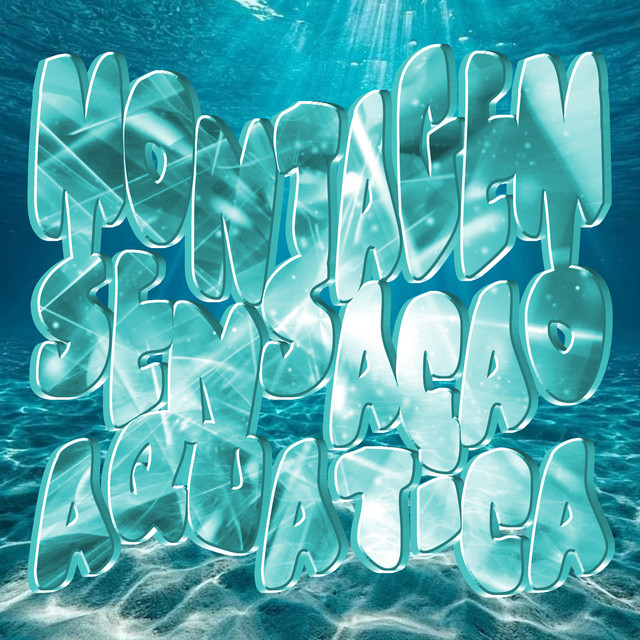 MONTAGEM SENSAÇÃO AQUÁTICA